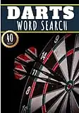 Darts Word Search: 40 Puzzles with Word Scramble | Challenging Puzzle Book For Adults, Kids and Seniors | More Than 300 Words on Game Darts Terms and ... Vocabulary | Large Print Gift Darts Players