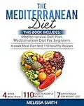 THE MEDITERRANEAN DIET: Mediterranean diet for beginners, mediterranean diet plan, meal plan recipes, cookbook diet, mediterranean diet weight loss and reset your metabolism