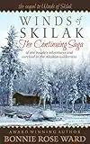Winds of Skilak: The Continuing Saga of one couple's adventures and survival in the Alaskan wilderness