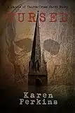 Cursed: A Ghosts of Thores-Cross Short Story