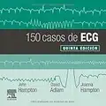 150 Casos De Ecg - 5ª Edición