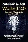 Wyckoff 2.0: Structures, Volume Profile and Order Flow (Trading and Investing Course: Advanced Technical Analysis Book 3)