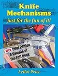 Knife Mechanisms just for the fun of it ePub pilot edition