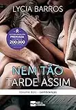 Nem Tão Tarde Assim (livro de romance cristão): Volume 2 - Lembranças (Coleção Despertar 5) (Portuguese Edition)