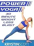 Power Yoga 30 Minute Weight Loss Blast With Krystin Scott