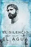 El silencio bajo el agua (Los Elementos 3)