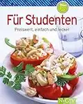 Für Studenten (Minikochbuch): Preiswert, einfach und lecker (Minikochbuch Relaunch)|Minikochbuch Relaunch: Preiswert, einfach und lecker. Das Kochbuch für Studenten