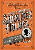 Le Carnet d'enquêtes de Sherlock Holmes