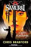 Samurai, Band 2: Der Weg des Schwertes (Samurai, 2)