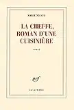 La Cheffe, roman d'une cuisinière