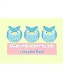 Baby Memory Book: Keepsake Book