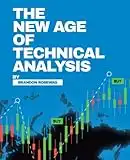 The New Age Of Technical Analysis