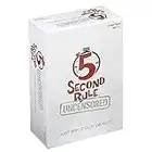 5 Second Rule Uncensored - Just Spit it Out... Or Not - Quick Thinking Party Game - Adult Humor - Ages 17+