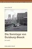 Die Sonntage von Duisburg-Beeck: Eine Jugend (Edition Schrittmacher)