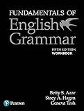 Fundamentals of English Grammar Workbook with Answer Key, 5e