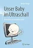 Unser Baby im Ultraschall: Ein Begleiter für werdende Eltern