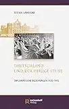 Deutschland und der Heilige Stuhl: Diplomatische Beziehungen 1920-1945 (Auswahl Einzeltitel Regionalia)