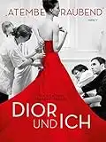 Dior und Ich