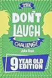 The Don't Laugh Challenge - 9 Year Old Edition: The LOL Interactive Joke Book Contest Game for Boys and Girls Age 9