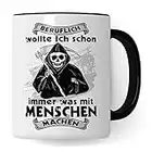 Tasse schwarzer Humor, Sarkasmus böser Kaffeetasse lustiger Spruch, Ich wollte immer was mit Menschen machen Witz Sensenmann Kaffee-Becher