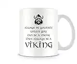 Behind The Glass Always Be Yourself... Viking - Printed Funny Mug - Great Gift/Present Idea