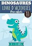 Dinosaures Livre d'activités pour enfants: Age 4 - 8 Ans Filles & Garçons | Cahier Enfant d'exercices Maternelle, 83 activités et jeux pour apprendre ... Mots mêlés, et plus | Cadeau éducatif.