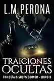 Traiciones Ocultas (Bishops Corner nº 3)