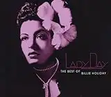 Lady Day: The Best of Billie Holiday