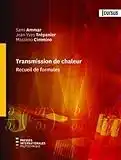 Transmission de chaleur: Recueil de formules