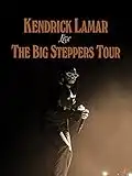 Kendrick Lamar Live: The Big Steppers Tour