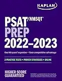 PSAT/NMSQT Prep 2022-2023 with 2 Full Length Practice Tests, 2000+ Practice Questions, End of Chapter Quizzes, and Online Video Chapters, Quizzes, and ... Proven Strategies + Online (Kaplan Test Prep)
