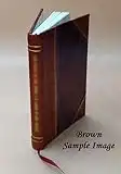 Chi era l'Innominato? : ricerche storiche : con illustrazione e facsimili / Giulio Scotti. 1923 [Leather Bound]