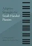 Adaptive Strategies for Small-Handed Pianists