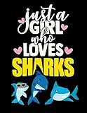 Black Paper Shark Sketchbook: Just a Girl Who Loves Sharks Notebook | Funny Blank Black Pages Sketchbook | Stylish Art Notebook: Draw or Paint with Colored Pencils, Chalk, Metallic Markers, Gel & Ink Pens, or Paint Brushes