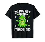 Frosch Ich mag halt Frösche Mädchen Kinder Damen T-Shirt