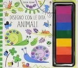 Animali. Disegno con le dita. Ediz. illustrata