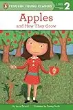 Apples: And How They Grow (Penguin Young Readers, Level 2 Book 1)