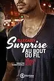 Surprise au bout du fil (The Bourbon Street Boys t. 1)