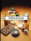 Ricettario da Scrivere: agenda per 100 ricette | copertina rigida | 105 Pagine | Grande formato