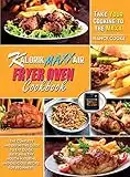 Kalorik Maxx Air Fryer Oven Cookbook: The Complete and Definitive Guide to Eat Quick, Easy, Healthy Mouth-Watering and Delicious Recipes for Beginners to Take Your Cooking to the Maxx