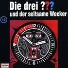 Die drei Fragezeichen - Folge 12: und der seltsame Wecker