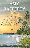 El Café de Bahía Honey Luces de la mañana. Libro 4: Misterio en la Playa y Segundas Oportunidades