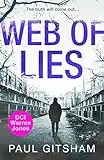 Web of Lies: A gripping and addictive police procedural for fans of crime thrillers and mystery fiction (DCI Warren Jones, Book 9)