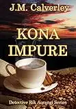 Kona Impure (Detective Rik Aorangi Book 1)