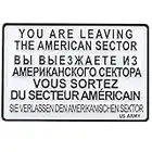 Magnet You Are Leaving The American Sector | US-Army Berlin | Mini-Blechschild 9x6 | Nostalgie als Souvenir & Geschenk