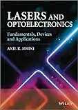 Lasers and Optoelectronics: Fundamentals, Devices and Applications