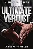 Ultimate Verdict: A Legal Thriller (Ultimate Legal Thrillers Book 1)