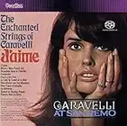 Caravelli • Caravelli at San Remo & J’aime [SACD Hybrid Stereo]