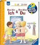 Wieso? Weshalb? Warum? junior, Band 5: Das bin ich & Das bist du (Wieso? Weshalb? Warum? junior, 5)