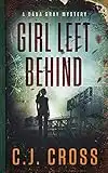 Girl Left Behind (Dana Gray FBI Mystery Thriller Book 1)